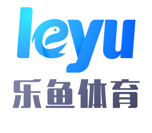 乐鱼体育(leyu)官网 - 全球顶级体育赛事资讯